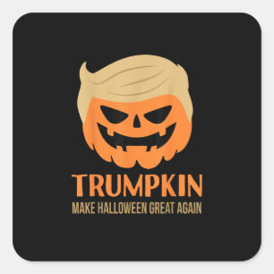 Trumpkin Make Halloween Great Again Funny Sarcasti Square Sticker