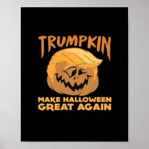 Trumpkin Make Halloween Great Again Halloween Desi Poster