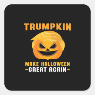 Trumpkin Make Halloween Great Again Square Sticker