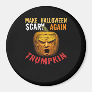 Trumpkin Make Halloween Scary Again – Funny Donald Magnet
