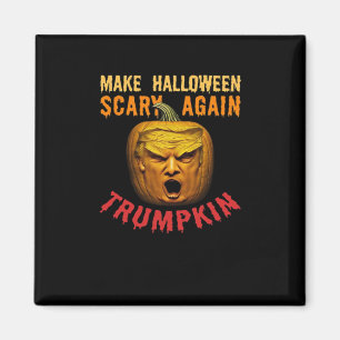 Trumpkin Make Halloween Scary Again – Funny Donald Magnet
