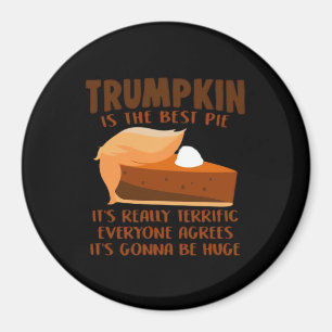 Trumpkin Pie Funny Thanksgiving Party Holiday Magnet