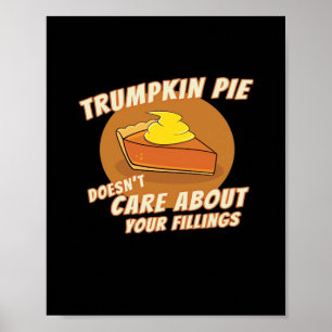 Trumpkin Pie Make Halloween Great Again Trumpkin P Poster