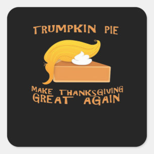 Trumpkin Pie Thanksgiving Square Sticker