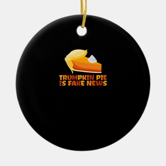 Trumpkin Pumpkin Pie Funny Thanksgiving Fitted Ceramic Tree Decoration (Front)