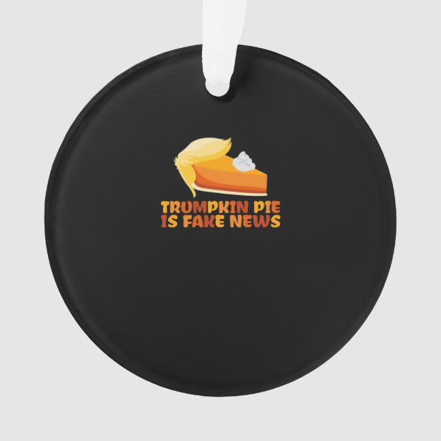 Trumpkin Pumpkin Pie Funny Thanksgiving Fitted Ornament (Front)