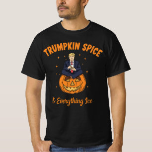 Trumpkin Spice And Everything Ice T-Shirt