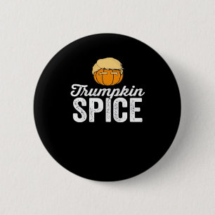 Trumpkin Spice Funny Political Halloween Joke 6 Cm Round Badge