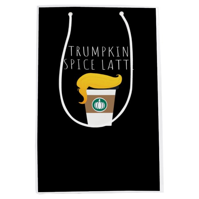 Trumpkin Spice Latte Funny Donald Joke Pumpkin Spi Medium Gift Bag (Front)