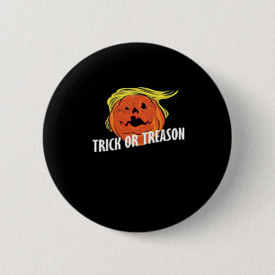 Trumpkin - Trick Or Treason  Halloween  6 Cm Round Badge