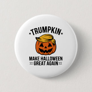 Trumpkin, Trump Halloween gift, Trumpkin Make  6 Cm Round Badge