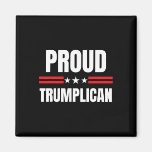 Trumplican Funny Donald Trump Republican Conservat Magnet