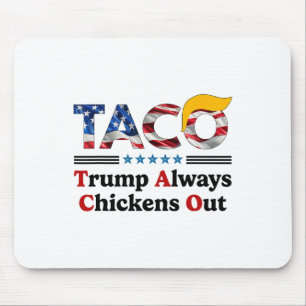 Trumps Always Chicken Out Taco America Vintage _2 Mouse Pad