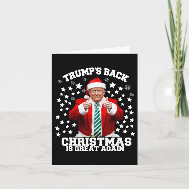 Trumps Back Christmas Is Great Again Funny Preside Card (Front)