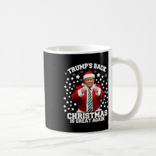 Trumps Back Christmas Is Great Again Funny Preside Coffee Mug