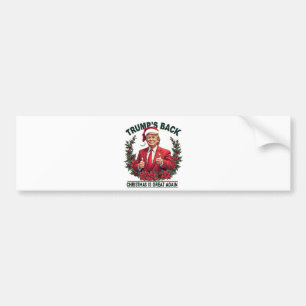 Trump's Back Christmas Is Great Again Santa Bumper Sticker