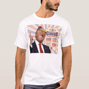 Trump's Clown Show Circus - Vintage Poster Design T-Shirt