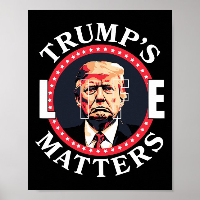 Trump's Life Problems Political Support For Donald Poster (Front)