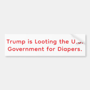 Trump's Looting Diapers Hankamer Artjunkhaus Comic Bumper Sticker