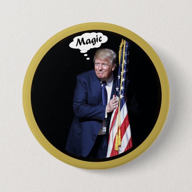 Trump's Magic Act 7.5 Cm Round Badge (Front)
