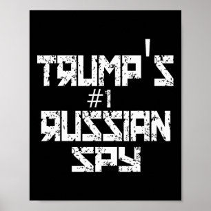 Trump's Russian Spy Funny Conservative Trump  Poster