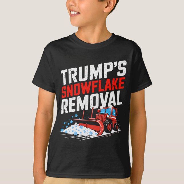 Trump's Snowflake Removal Bold Conservative Statem T-Shirt (Front)