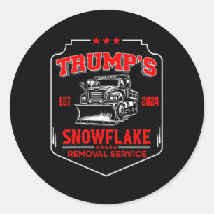 Trumps Snowflake Removal Service (2 Side) Funny Tr Classic Round Sticker