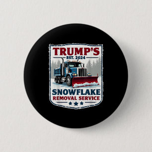 Trumps Snowflake Removal Service Funny Trump 2024 6 Cm Round Badge