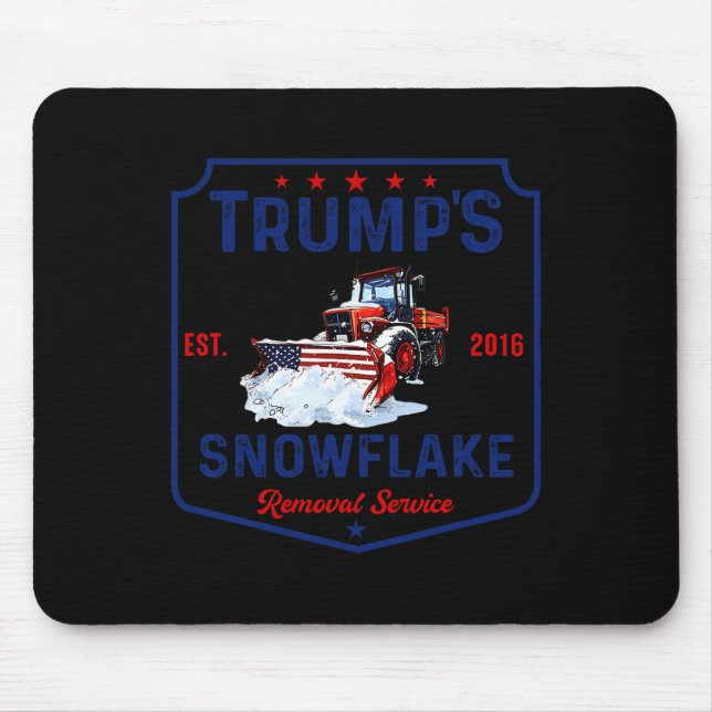 Trump's Snowflake Removal Service Funny Trump 2024 Mouse Pad (Front)