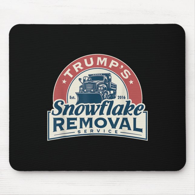 Trumps Snowflake Removal Service Funny Trump 2024  Mouse Pad (Front)