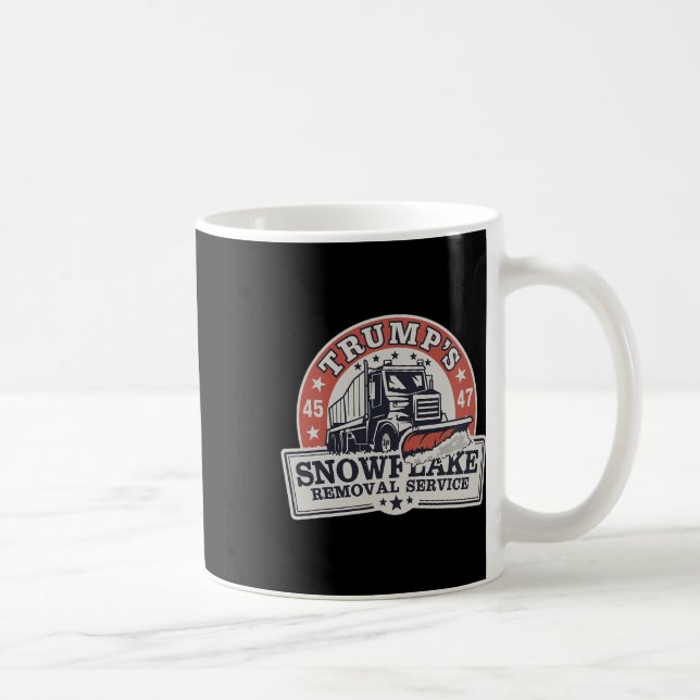 Trump's Snowflake Removal Service Funny Trump  Coffee Mug (Right)