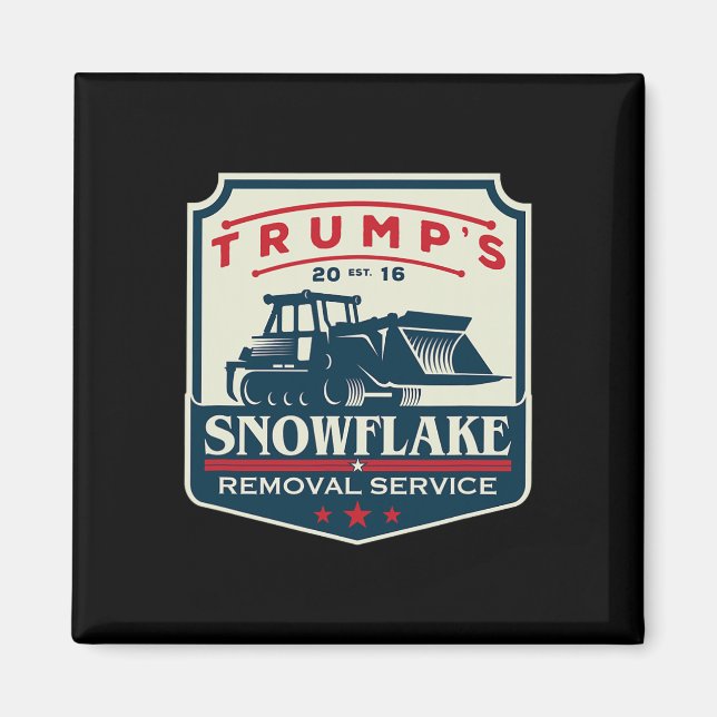 Trump's Snowflake Rmoval Service Funny Donald Trum Magnet (Front)
