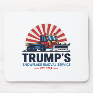 Trump's Snowflake Rmoval Service Funny Donald Trum Mouse Pad