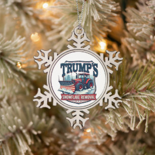 Trump's Snowflake Rmoval Service Inauguration Day Pewter Christmas Ornament