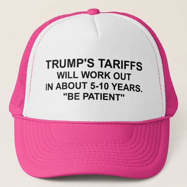 Trump's Tariffs Trucker Hat (Front)