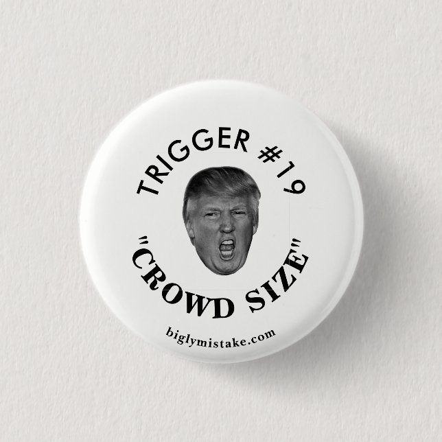 Trump's Trigger #19 3 Cm Round Badge (Front)