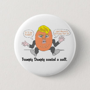 Trumpty Dumpty button