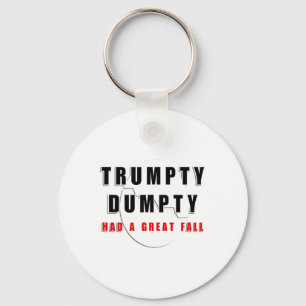 Trumpty Dumpty Had A Great Fall Cracked Egg Funny Key Ring