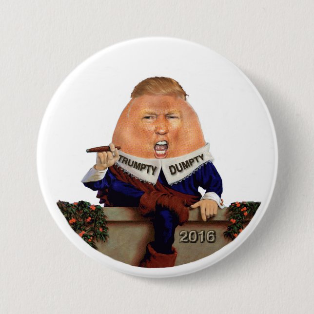 Trumpty Dumpty sat on the wall 7.5 Cm Round Badge (Front)