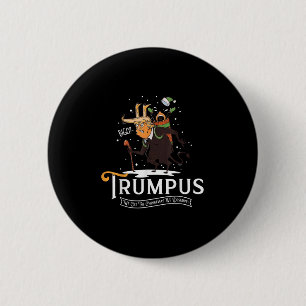 Trumpus We Get The Christmas We Deserve Trump Kram 6 Cm Round Badge