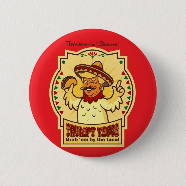 Trumpy Tacos 6 Cm Round Badge (Front)