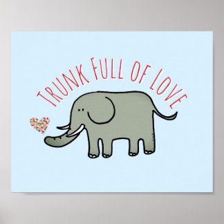 Trunk Full of Love Cute Elephant Doodle Poster