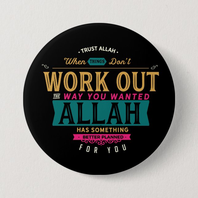 Trust Allah 7.5 Cm Round Badge (Front)