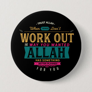 Trust Allah 7.5 Cm Round Badge