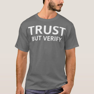Trust But verify Tapestry T-Shirt