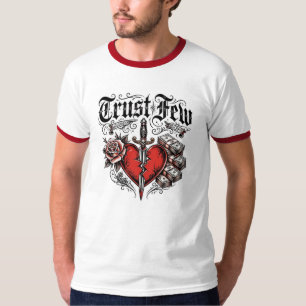 Trust Few Shirt - Broken Heart