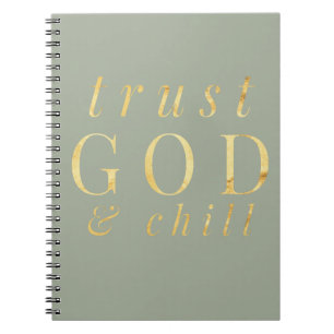 Trust God and Chill Religion Notebook