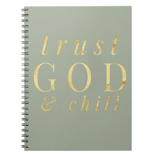 Trust God and Chill Religion Notebook