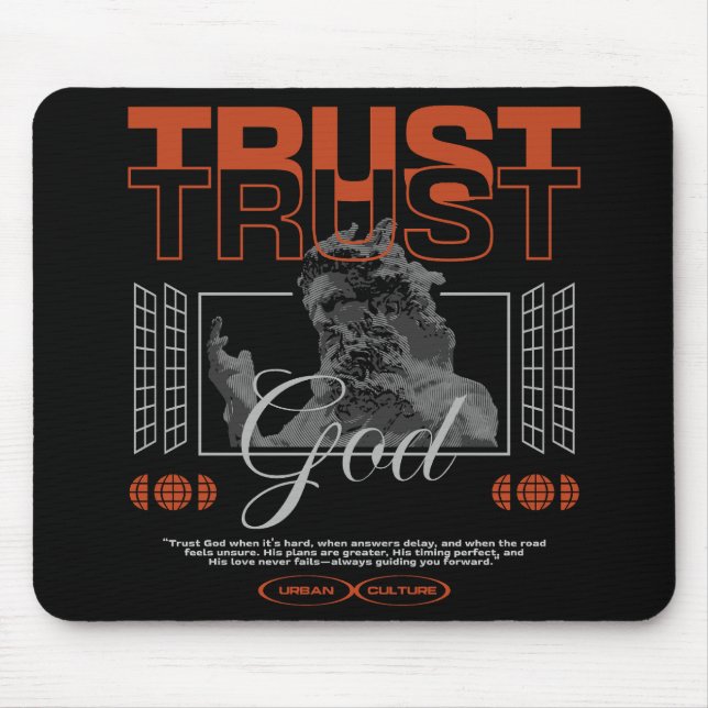 Trust God  Mouse Pad (Front)
