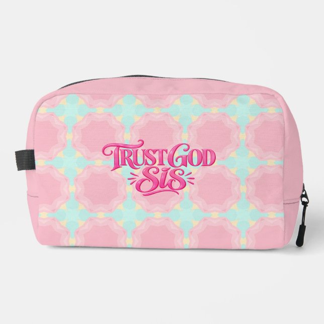 Trust God Sis Dopp Kit (Front)